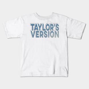 Taylors Version Kids T-Shirt